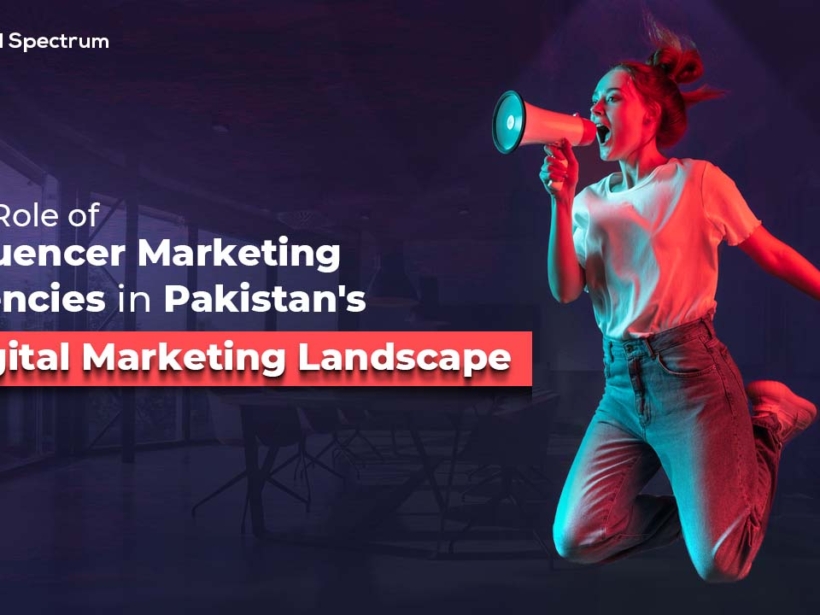 Influencer marketing has become an essential component of digital marketing in Pakistan
