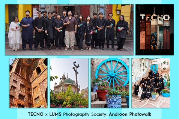 TECNO x LUMS Androon Photowalk